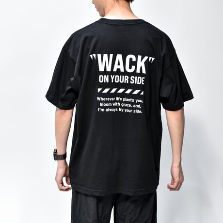 “WACK” ON YOUR SIDE - "WACK" Tee on NEWTRAL Blank