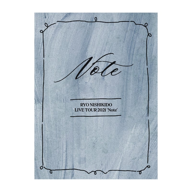 錦戸亮 LIVE TOUR 2021 “Note”」特別仕様盤（2Blu-ray+フォトブ