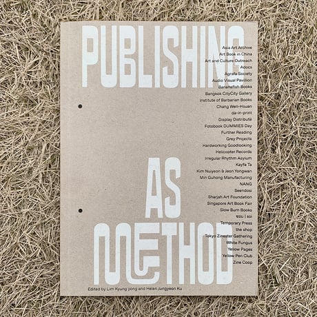 Publishing as method: Ways of Working Together in Asia
