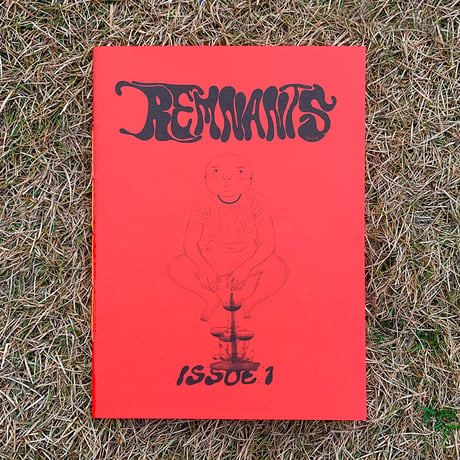 Remnants Zine