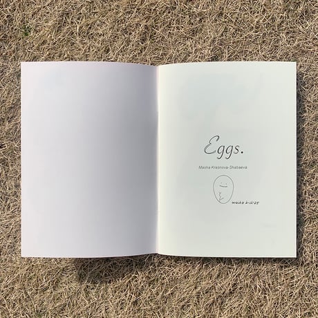 『Eggs』Masha Krasnova-Shabaeva