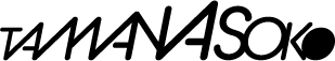 TAMANA SOKO