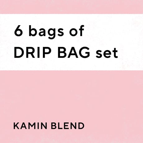 6 bags of DRIP BAG set KAMIN BLEND