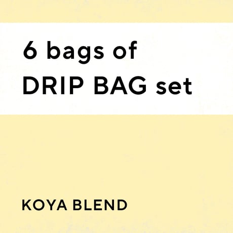 6 bags of DRIP BAG set KOYA BLEND