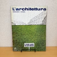イタリアの建築雑誌「L'architettura」CRONACHE E STORIA 1976年3月号 n.245