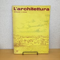 イタリアの建築雑誌「L'architettura」CRONACHE E STORIA 1974年11月号 n.229