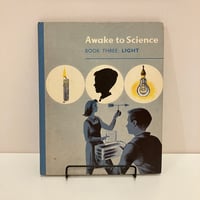 Awake to Science BOOK THREE:LIGHT