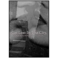 E-WAX poster (Get Lost In The City.)