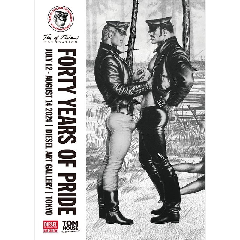 トム・オブ・フィンランド - FORTY YEARS OF PRIDE展 ポスター | DIE