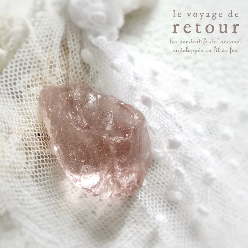 シエラ産 ピーチピンクアンダラ | le voyage de retour