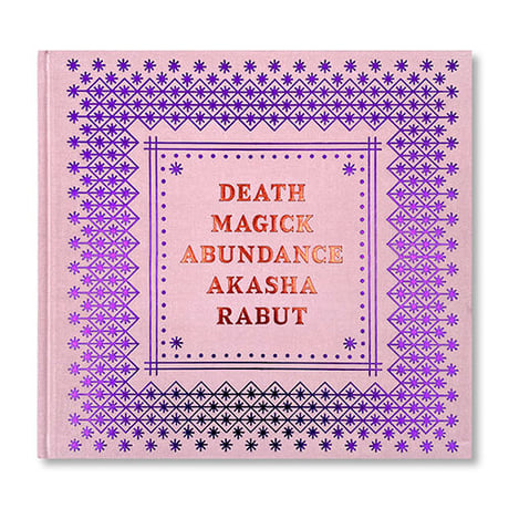 "Death Magick Abundance" - Akasha Rabut