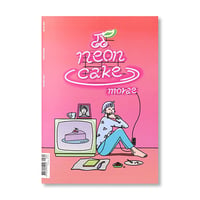 "neon cake" - Shin Morae