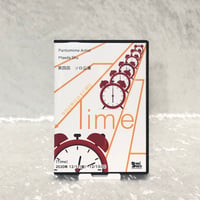 第四回ソロ公演『Time』公演DVD（特典映像＋本編ディレクターズカット版）