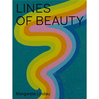 Lines of Beauty / Margarete Lindau