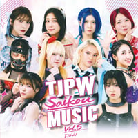 TJPW Saikou MUSIC vol.5