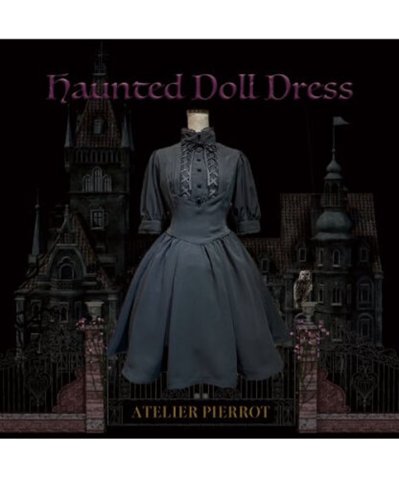 ATELIER PIERROT】アトリエピエロ Haunted Doll Dress | A 