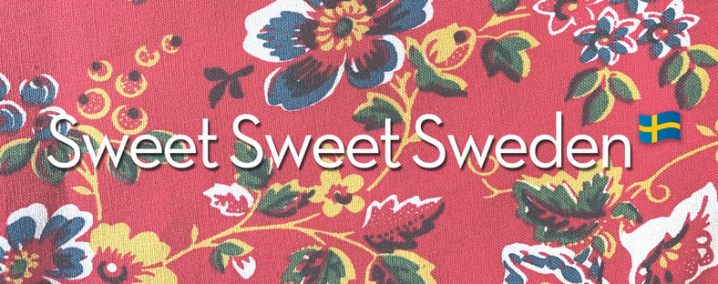 Sweet Sweet Sweden+
