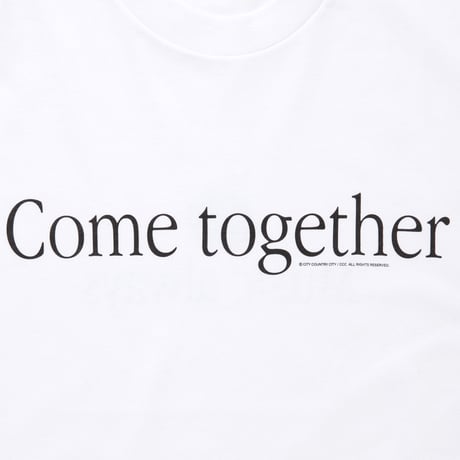 Cotton T-Shirt_Come together_Music always_WHITE