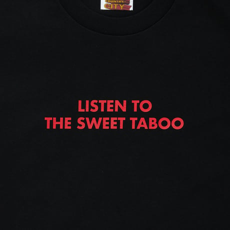 COTTON T-SHIRT_LISTEN TO THE SWEET TABOO_BLACK