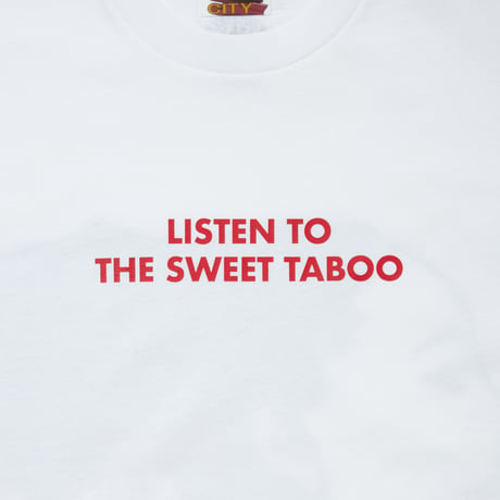 COTTON T-SHIRT_LISTEN TO THE SWEET TABOO_WHITE
