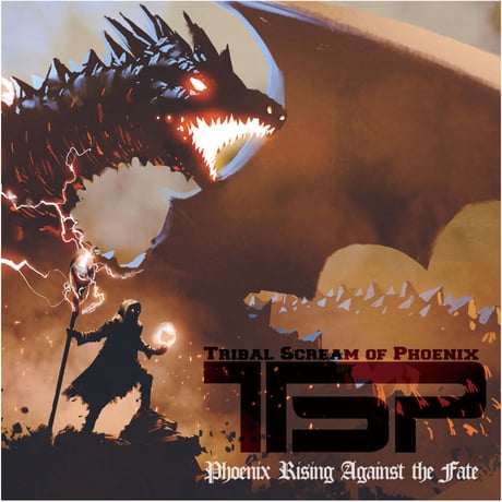 TSP『Phoenix Rising Against the Fate』