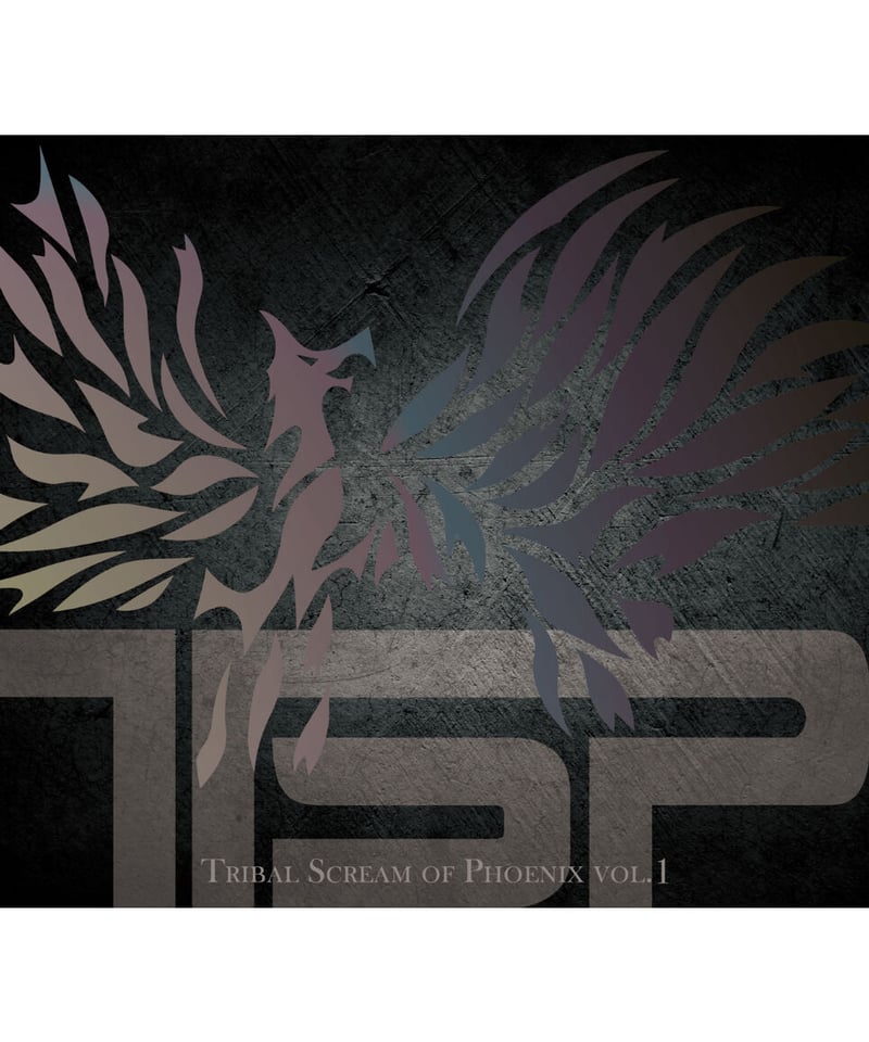 ミュージック TRIBAL SCREAM OF PHOENIX PERFECT CLUSTER TSP『Tribal Scream of Phoenix vol.1』 | WeROCK ST