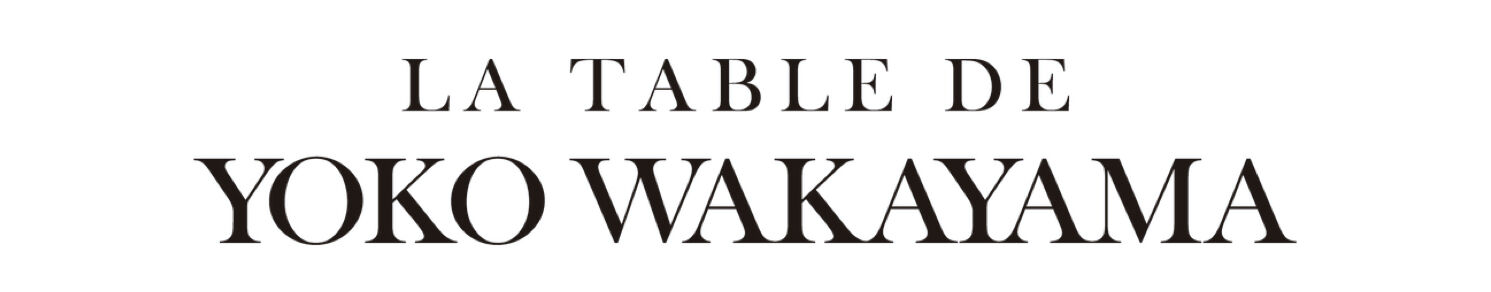 La Table de Yoko Wakayama