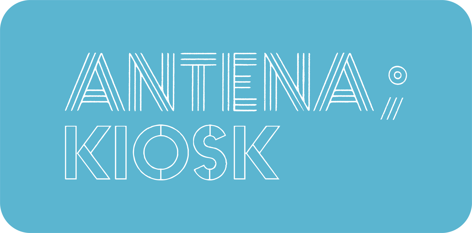 ANTENA KIOSK