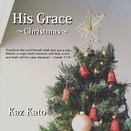 Kaz_Kato / His Grace Christmas (SFR-0007) - 6 songs (mp3 files)