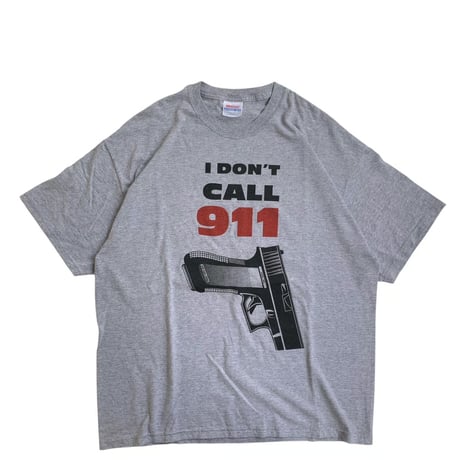 " I DON'T CALL 911 " S/S TEE GREY