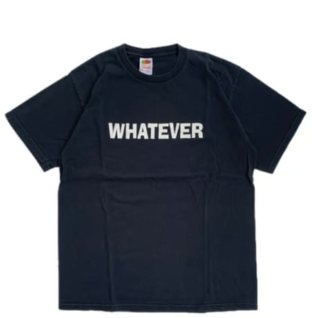 " WHATEVER " S/S TEE BLACK