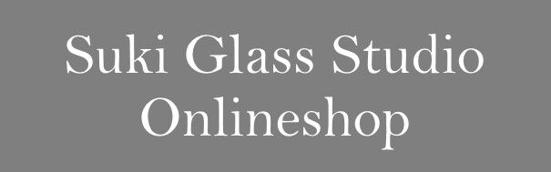 Suki Glass Studio Onlineshop