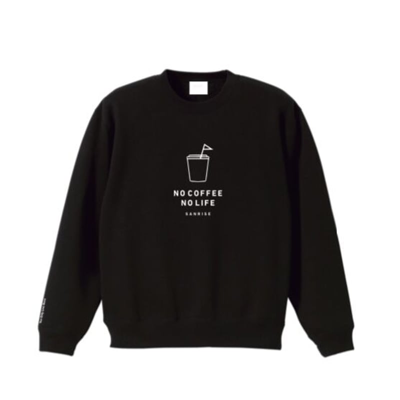 NO COFFEE NO LIFE】black | SANRISE Online Store