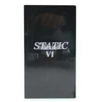 STATIC VI / VHS