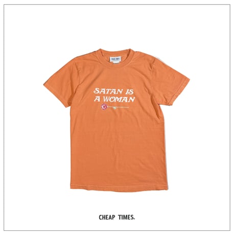 SATAN IS A WOMAN SST-SHIRTS/VINAGE ORANGE