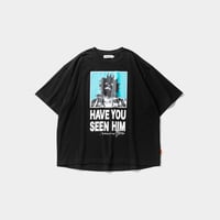 TIGHTBOOTH  HAVE YOU SEEN HIM T-SHIRT - Black