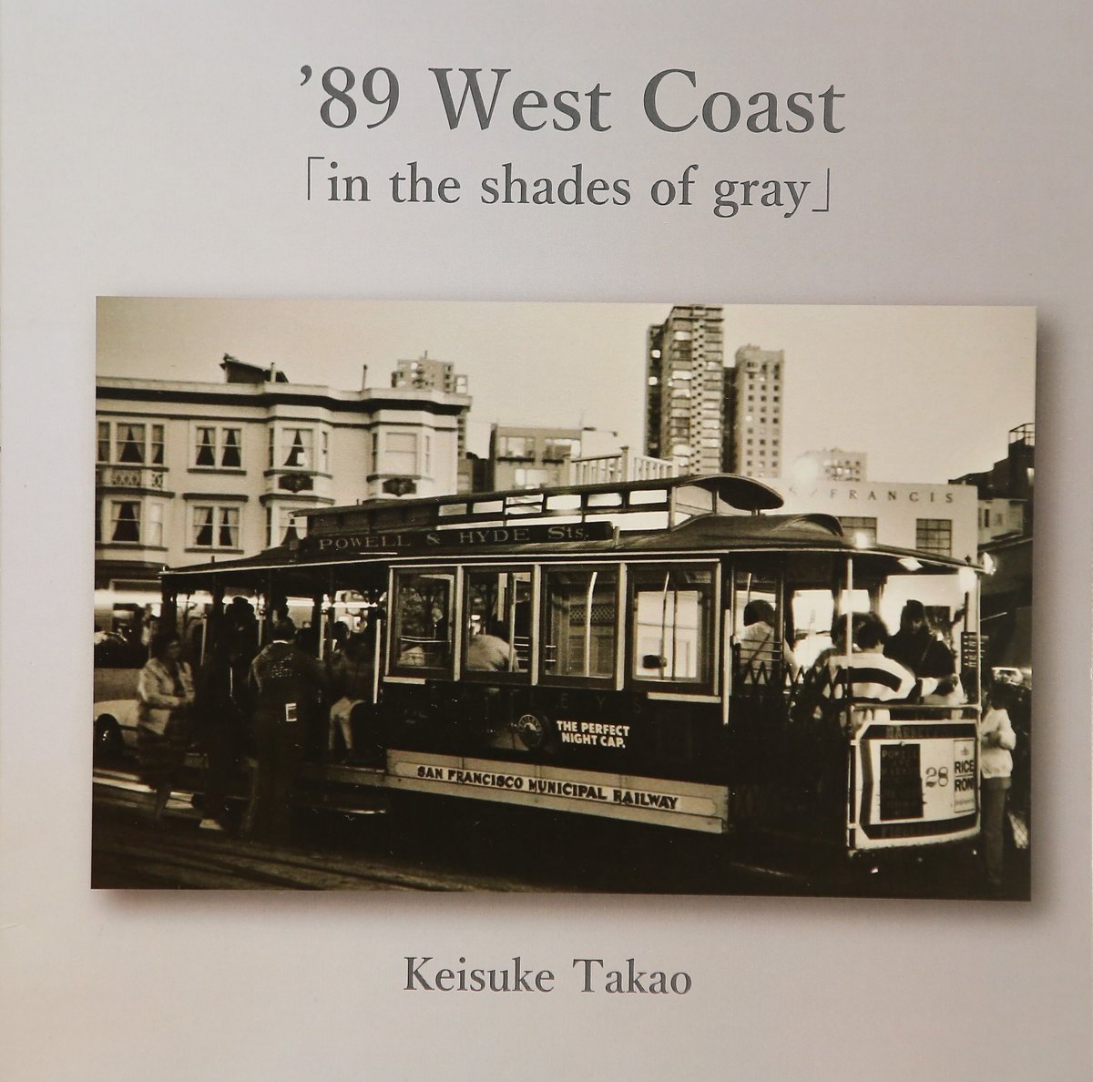 gray」濃淡で描く西海...　写真集　the　'89West　Coast「in　shadow　of