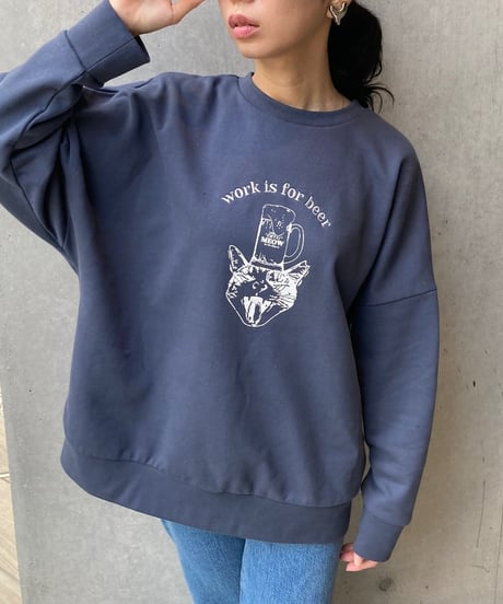 【MAISON MEOW】 work is for beer スウェット