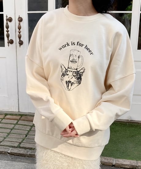【MAISON MEOW】 work is for beer スウェット