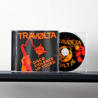 TRAVOLTA - Disco Violence Up Yours! (CD)