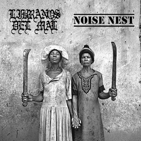 LIBRANOS DEL MAL/NOISE NEST - Split2020 (officialCD-R/CASSETTE)