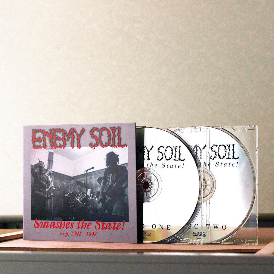 ENEMY SOIL - Smashes the State! r.i.p. 1991 –