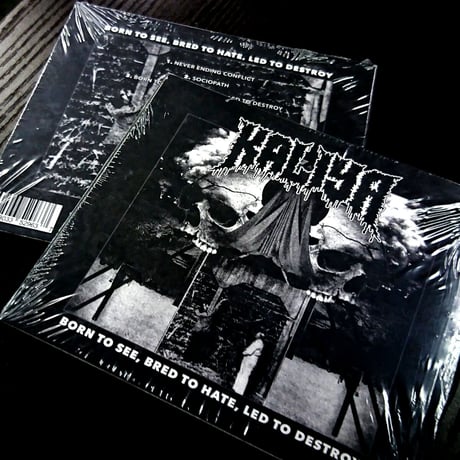 Kaliya - Born To See, Bred To Hate, Led To Destroy (CD)