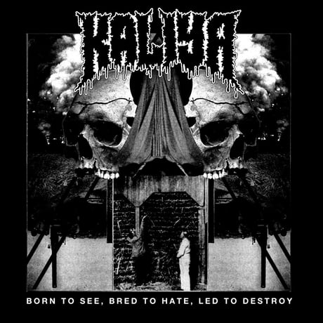 Kaliya - Born To See, Bred To Hate, Led To Destroy (CD)