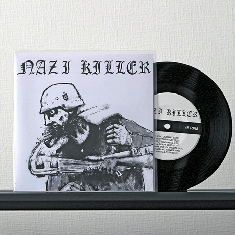 Nazi Killer – s/t (7inch)