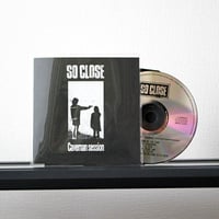 SO CLOSE - Caveman session (CD)