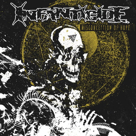 Infanticide - Misconception of Hope (CD)