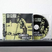 So Close - Painkiller Mentality (CD)