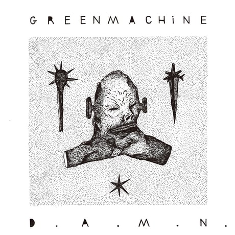 GREENMACHiNE - D.A.M.N. (CD)