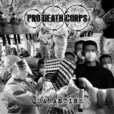 PRO DEATH CORPS - QUARANTINE (CD)